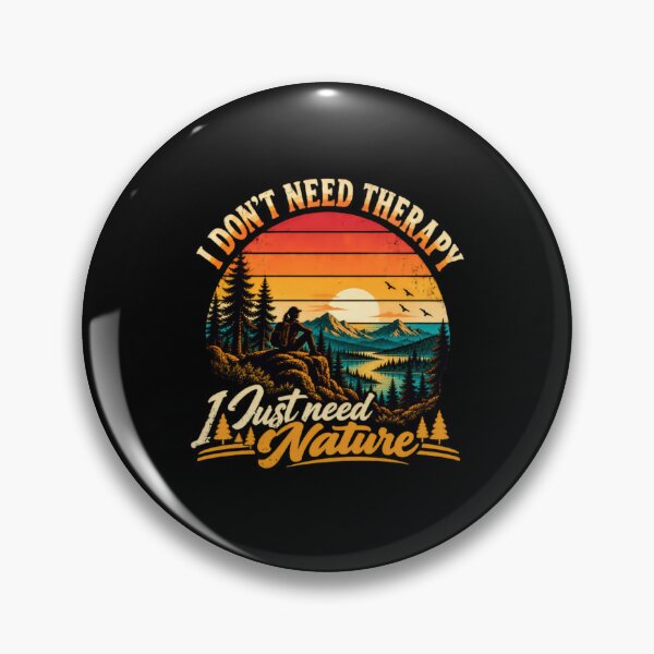 Item preview, I Don't Need Therapy I Just Need Nature Outdoor Enthusiast Hiking Adventure designed and sold by RetroMini2026.