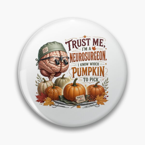 Item preview, Trust Me, I'm a Neurosurgeon, I Know Which Pumpkin to Pick – Funny Halloween Neurosurgeon Design designed and sold by CuteDesignables.