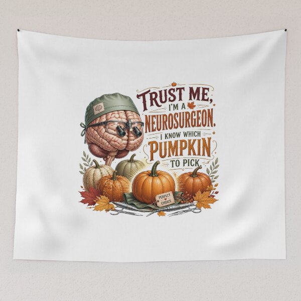 Item preview, Trust Me, I'm a Neurosurgeon, I Know Which Pumpkin to Pick – Funny Halloween Neurosurgeon Design designed and sold by CuteDesignables.