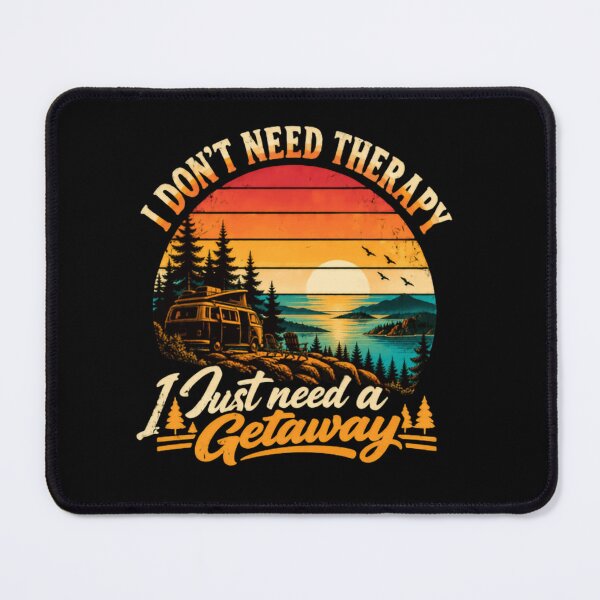 Item preview, I Don't Need Therapy I Just Need A Getaway Camping RV Motorhome Travel designed and sold by RetroMini2026.