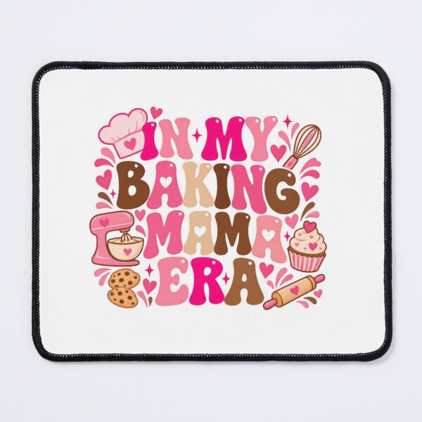 Item preview, In My Baking Mama Era Baker Mom Mother designed and sold by SkeletonsDanger.