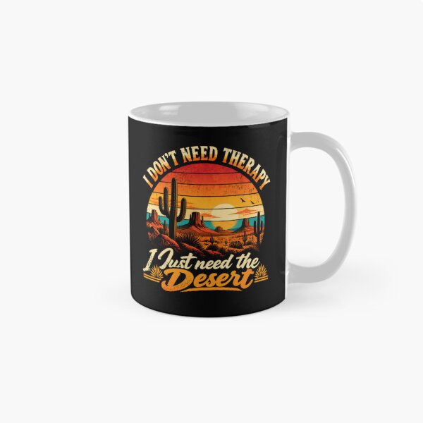 Item preview, I Don't Need Therapy I Just Need The Desert Southwestern Travel Nature designed and sold by RetroMini2026.