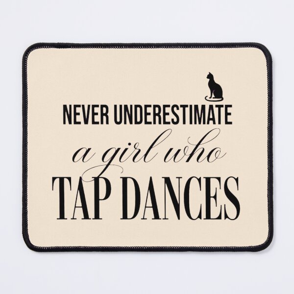 Item preview, Tap Dancer Quote Cat Lover Girl Recital designed and sold by Yellowriversss.