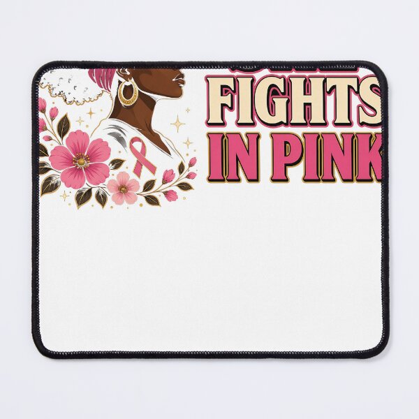 Item preview, She Fights In Pink Breast Cancer Awareness designed and sold by HappyVibration.