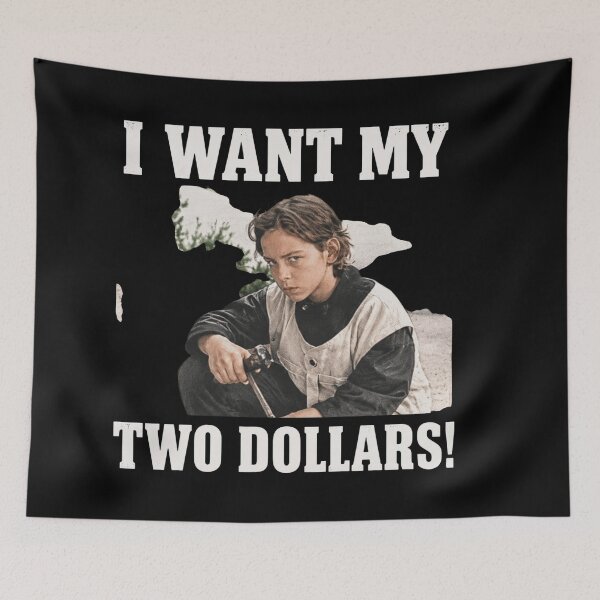 Item preview, I Want My Two Dollars designed and sold by AngelaAllred.