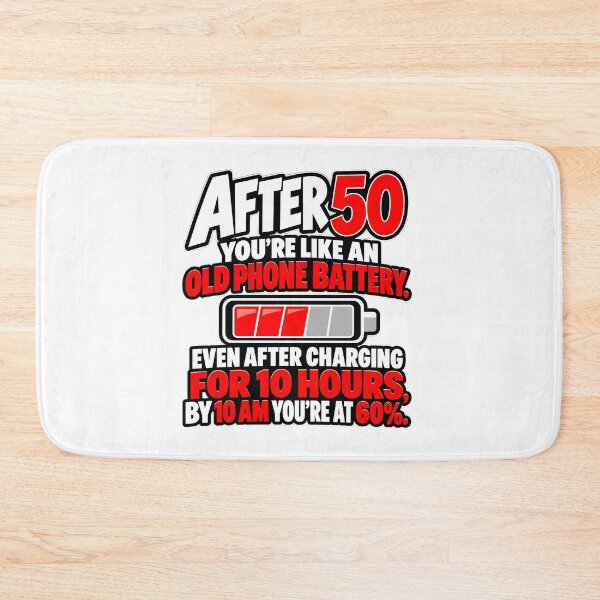 Item preview, After 50 – Old Phone Battery Humor designed and sold by PRINTIONAL.