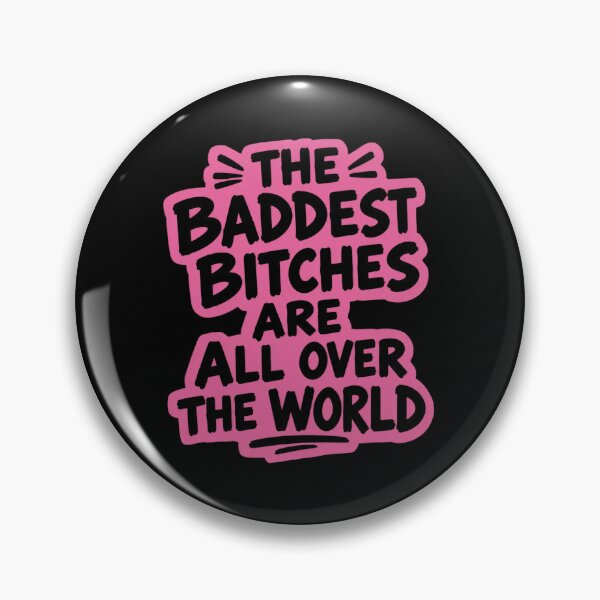 Item preview, The Baddest Bitches designed and sold by Gonzales957.