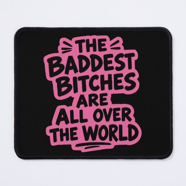 Item preview, The Baddest Bitches designed and sold by Gonzales957.