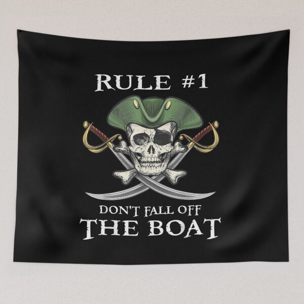 Item preview, Rule #1 Don't Fall Off The Boat Cruise Pirate Party Gift  designed and sold by Suzu Comena.
