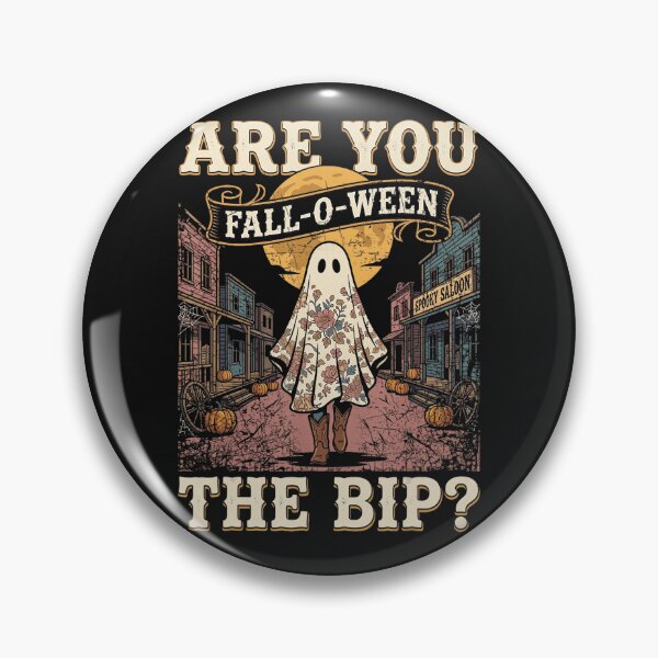 Item preview, Are You Fall-O-Ween The Bip? Spooky Halloween Ghost Western Fall Lover designed and sold by smithdosRO.
