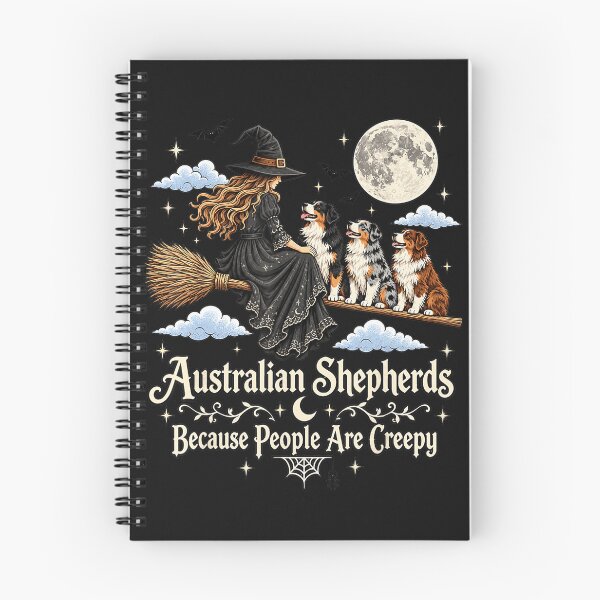 Item preview, Australian Shepherds Because People Are Creepy Dog Lover Halloween Witch designed and sold by smithdosRO.