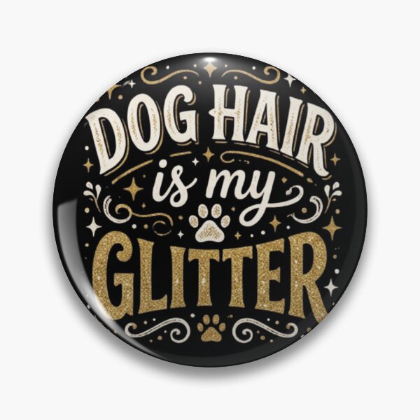 Item preview, Dog Hair Is My Glitter - Funny Dog Lover Paw Print designed and sold by Salma.Store.