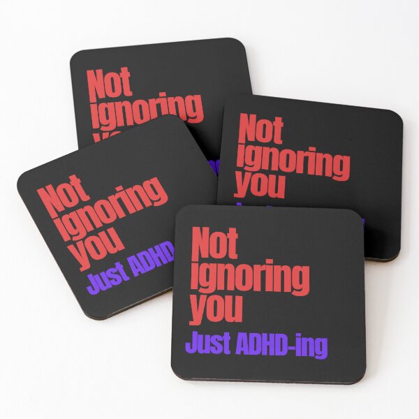 Item preview, Not Ignoring You Just ADHD-ing. Funny ADHD Sayings designed and sold by T-version.