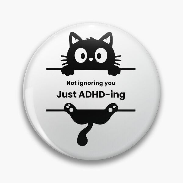 Item preview, Not Ignoring You Just ADHD-ing Funny ADHD Cat designed and sold by T-version.