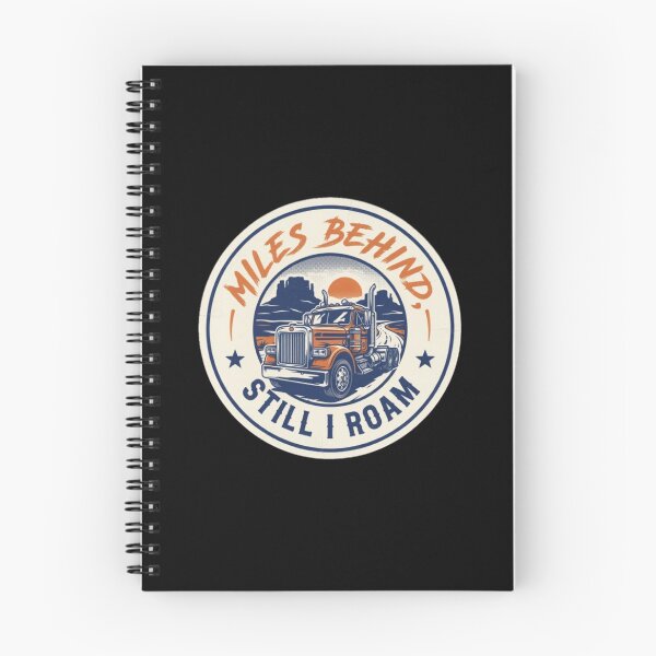 Item preview, Miles Behind Still I Roam Vintage Semi Truck Trucker Emblem designed and sold by PoleksGraphics.