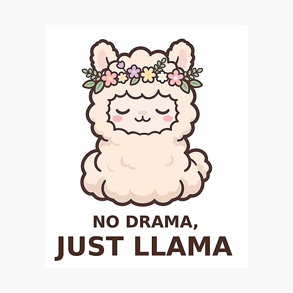 Item preview, Sin Drama Solo Llama - Llama Kawaii designed and sold by Visual Dept..