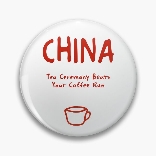 Item preview, China – "Tea Ceremony Beats Your Coffee Run" Funny Quote Print designed and sold by MarkedArtPrints.