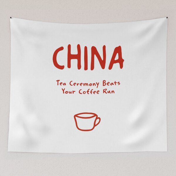 Item preview, China – "Tea Ceremony Beats Your Coffee Run" Funny Quote Print designed and sold by MarkedArtPrints.