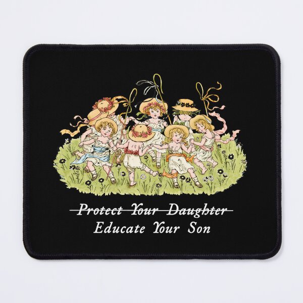 Item preview, Protect Your Daughter No Educate Your Son designed and sold by design-sopsunil.