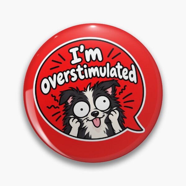 Item preview, Im overstimulated doggy designed and sold by Mochistar12.