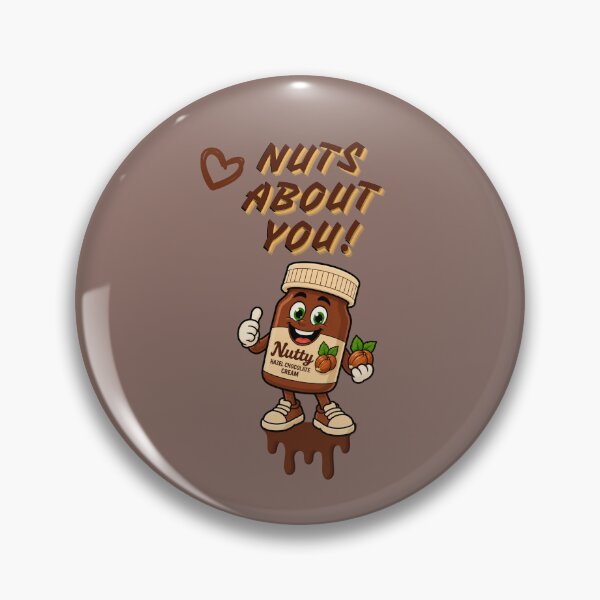 Item preview, Nuts About You! – Funny Chocolate Hazelnut Lover designed and sold by Aimetoi.