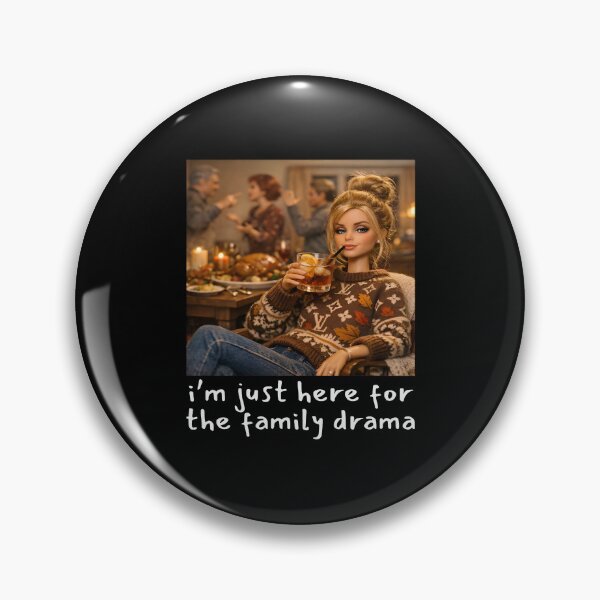 Item preview, I'm Just Here For The Family Drama designed and sold by The-Mut3d-Ghost.