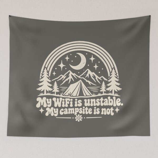 Item preview, My WiFi Is Unstable, My Campsite Is Not – Retro Hippie Camping designed and sold by NomadIdeasCo.