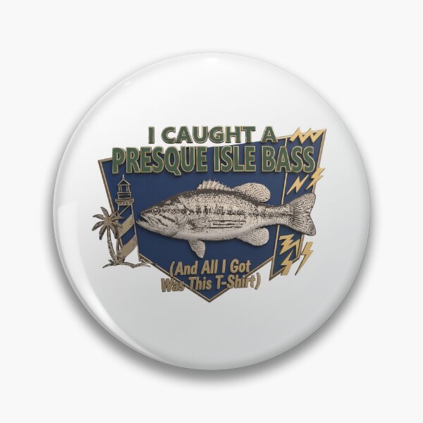 Item preview, Vintage Funny Presque Isle Bass Souvenir Graphic designed and sold by NobleCast .