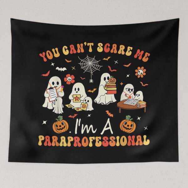 Item preview, You Can't Scare Me I'm A Paraprofessional Halloween Teacher  designed and sold by Taniyah Gomes.