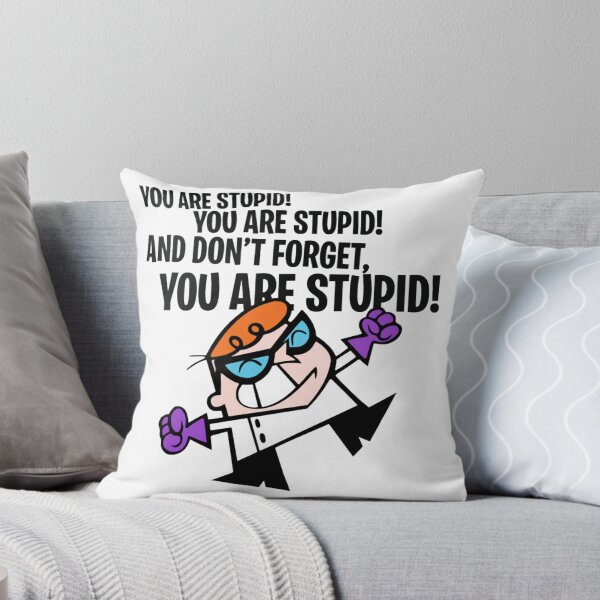 Item preview, Dexters Laboratory - Stupid  designed and sold by JakeForemans.