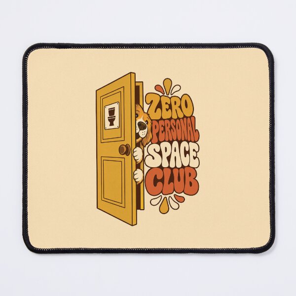 Item preview, Zero Personal Space Club Velcro Dog designed and sold by KAYJAY DESIGNS.