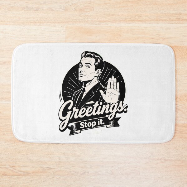 Item preview, greetings stop it paul funny quote sarcastic humor designed and sold by hugoinkcoast.