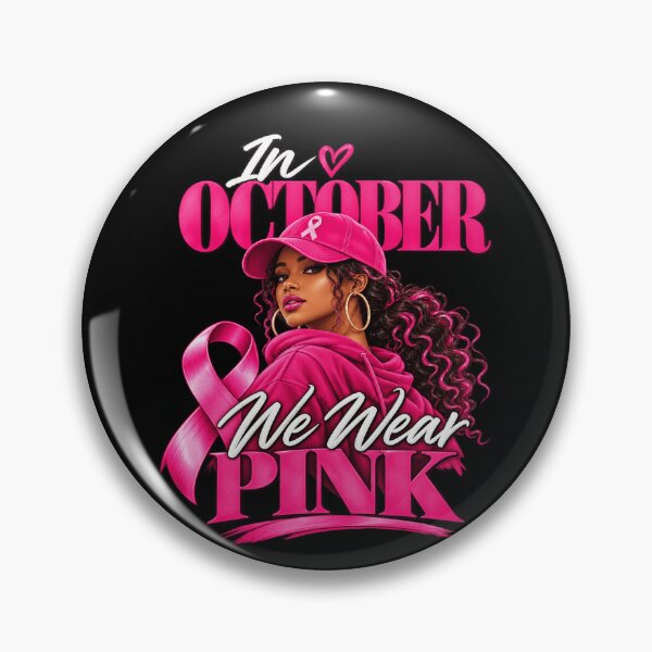 Item preview, in October We Wear Pink Black Women Breast Cancer Awareness designed and sold by SEINENGAPPI8.