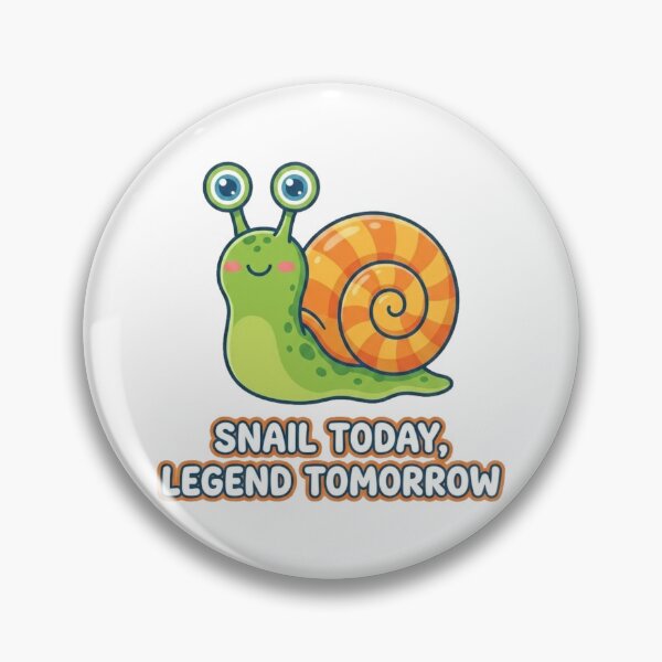 Item preview, Cute Snail Today Legend Tomorrow T-Shirt, Funny Motivational Animal Quote Shirt, Cute Snail Graphic Art Poster, Funny Snail Merch designed and sold by morning sun.