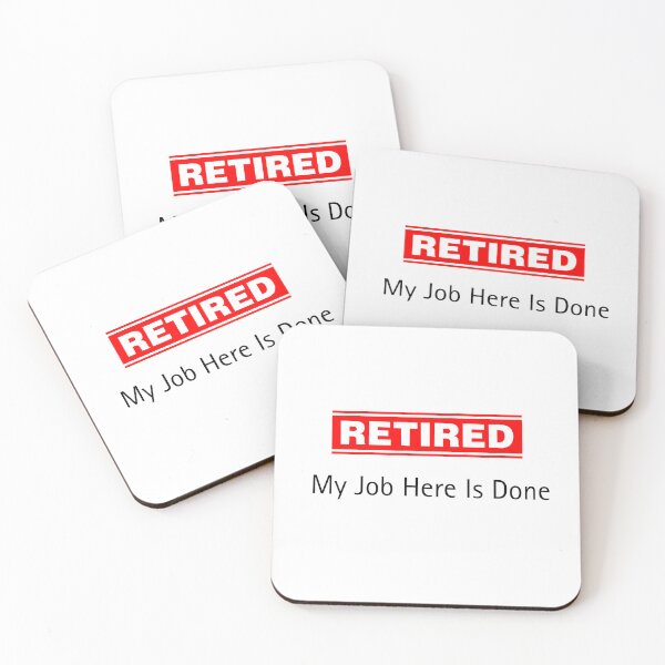 Item preview, Retired My Job Here Is Done Funny Retirement Gift designed and sold by Inka Moon Design.