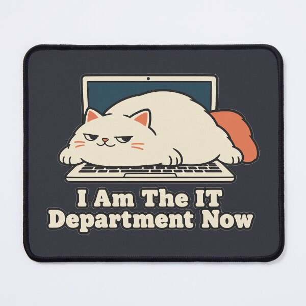 Item preview, I Am The IT Department Now Liquid Cat Meme designed and sold by KungPowUnicorn.