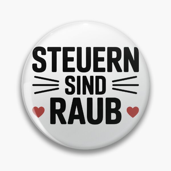 Item preview, Steuern sind Raub – Libertäres Statement Shirt designed and sold by LoFizzy.
