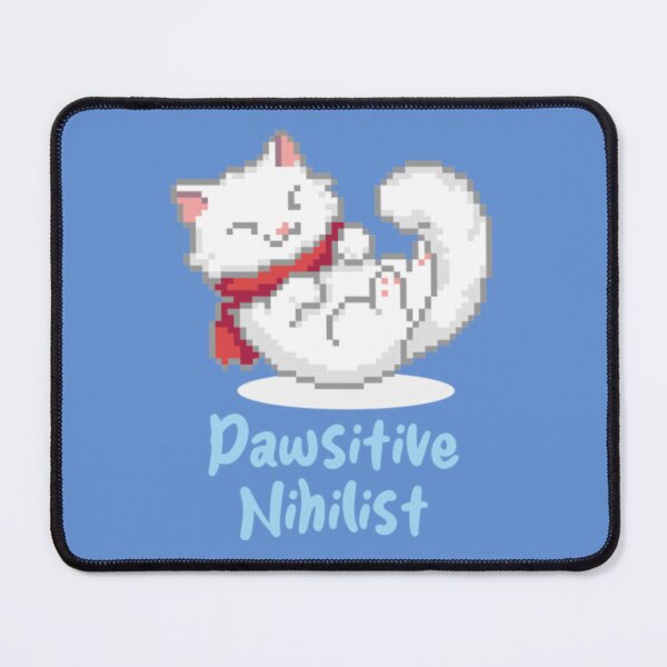 Artikelvorschau, Pfotenpositive nihilistische Pixelkatze entworfen und verkauft von PixelPanicc.
