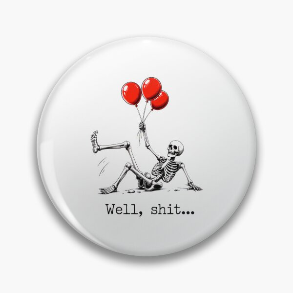 Item preview, well shit funny skeleton flying with red balloons designed and sold by SketchDrSketch.