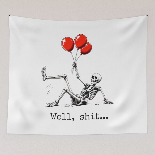 Item preview, well shit funny skeleton flying with red balloons designed and sold by SketchDrSketch.