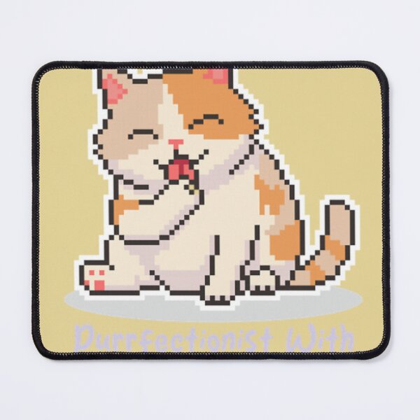 Item preview, Low Standards Purrfectionist designed and sold by PixelPanicc.