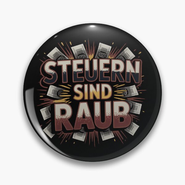 Item preview, Steuern sind Raub – Libertäres Statement Shirt designed and sold by LoFizzy.