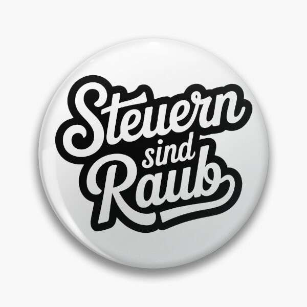 Item preview, Steuern sind Raub – Libertäres Statement Shirt designed and sold by LoFizzy.