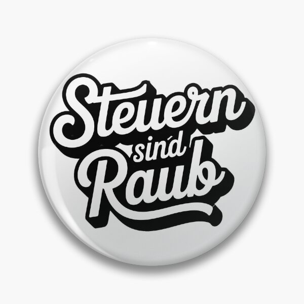 Item preview, Steuern sind Raub – Libertäres Statement Shirt designed and sold by LoFizzy.