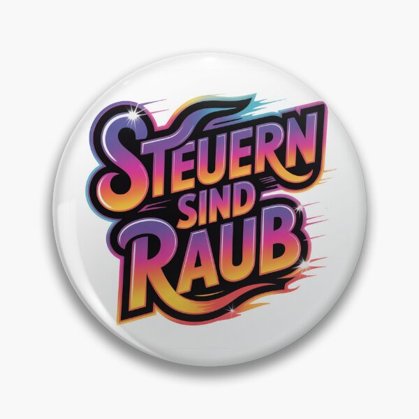 Item preview, Steuern sind Raub – Libertäres Statement Shirt designed and sold by LoFizzy.