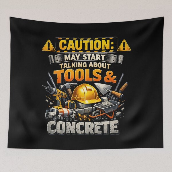 Item preview, Caution May Start Talking About Tools & concrete – Funny Construction Worker designed and sold by SidTastic .