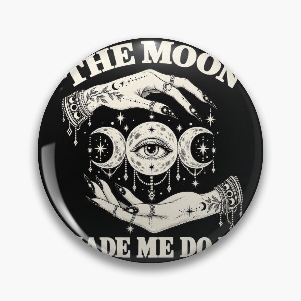 Item preview, The Moon Made Me Do It Triple Moon Celestial Witch Hands Graphic designed and sold by CarlaKaise.