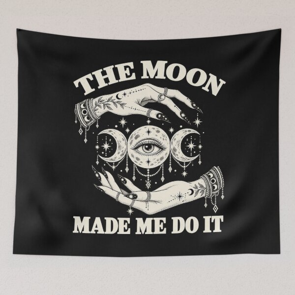 Item preview, The Moon Made Me Do It Triple Moon Celestial Witch Hands Graphic designed and sold by CarlaKaise.