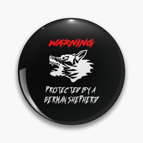 Item preview,  Warning Protected By A German Shepherd Funny Pet Lover designed and sold by NikkoleBeazer1.