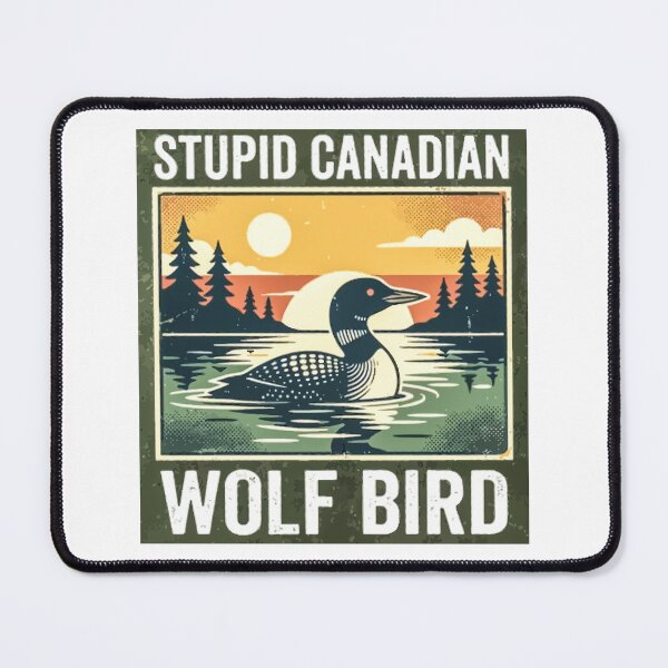 Item preview, Stupid Canadian Wolf Bird designed and sold by Angry Swan Designs.